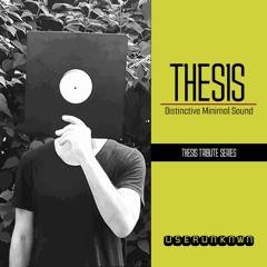 THESIS TRIBUTE SERIES ★ userUNKNWN