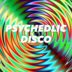 PSYCHEDELIC DISCO ...Nicks sarcastic mixtape Sept 25