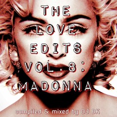 The Love Edits Vol. 8: Madonna