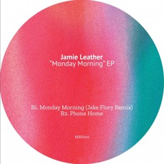Premiere : Jamie Leather - Good Morning (Jake Flory Remix) (MRK002)