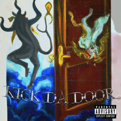 KICK DA DOOR(ft BabyRaq, Prince Verde)(prod.rayoffkey)