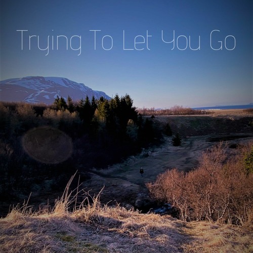 Atli - Trying To Let You Go (with lyrics)