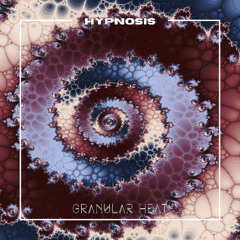 Granular Heat - Hypnosis