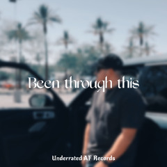 Been Through This