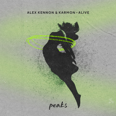 Premiere: Alex Kennon, Karmon - Alive [Peaks]