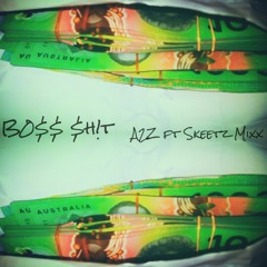 B0$$ $h!t - A2Z ft Skeetz Mixx