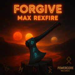 Forgive Max Rexfire Org mix