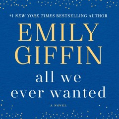 [eBook PDF] All We Ever Wanted A Novel