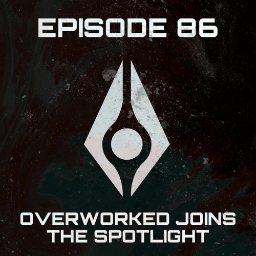 EDM Confessions, Wiz Khalifa & DJ Beef, Song Requests | Overworked | The Spotlight: Episode 86 PT 2