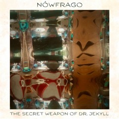 ❍ The Secret Weapon Of Dr. Jekyll ❍