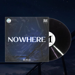 «NOWHERE»