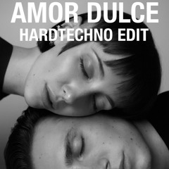 Amor Dulce HardTechno