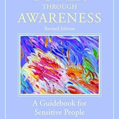 GET KINDLE PDF EBOOK EPUB Personal Power through Awareness, revised edition: A Guidebook for Sensiti