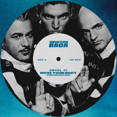 Eiffel 65 - Move Your Body (Cristian Baca Edit)