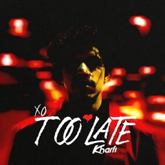 The Weeknd - TOO LATE (Kharfi Remix)