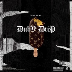 DubV Drip
