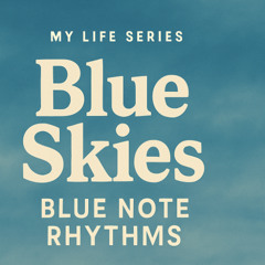 Blues Skies [My Life Series] FREE