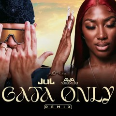 JUL & AYA NAKAMURA - GATA ONLY (Remix)