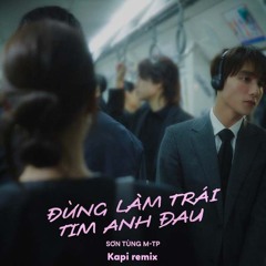Đừng làm trái tim anh đau (Bảo Yến Rosie Cover) - Kapi remix