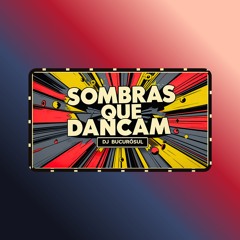 Sombras que dançam