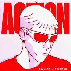 f8al3rr - ACTION