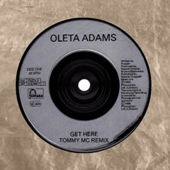 Oleta Adams - Get Here (Tommy Mc Remix) - HIT BUY 4 FREE DL