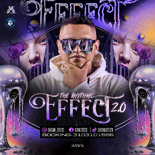 THE RHYTHMIC EFFECTS 2.0 MIXING DJ KEVIN EFFECTS 2025