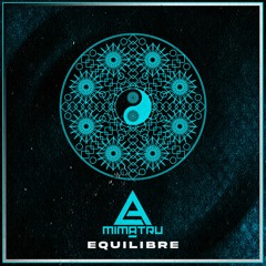 Mimatru - Equilibre
