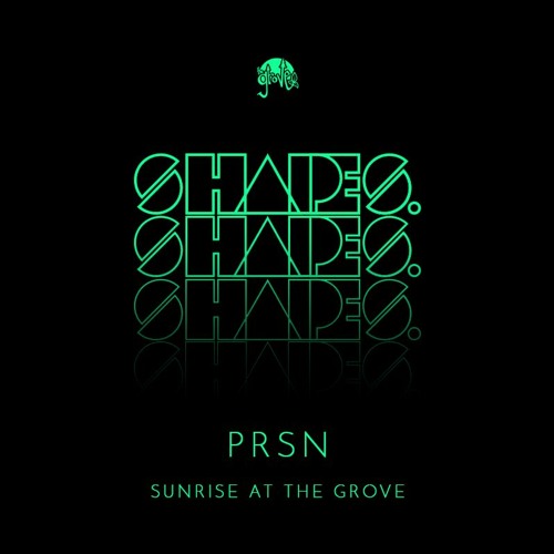 Shapes. Guest Mix 002 // PRSN