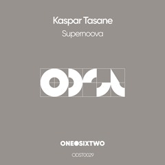 Kaspar Tasane - Supernoova (Original Mix) [onedotsixtwo]