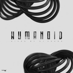 Dj Prowe - Humanoid