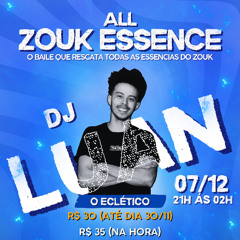 Set Live All Zouk Essence - 2º SET - Inspired DJ Auler & DJ Sasha X