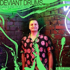 DEVIANT DRUMS #05 08/10/2022