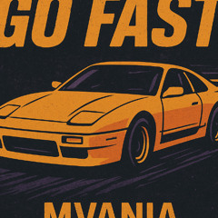 Go fast