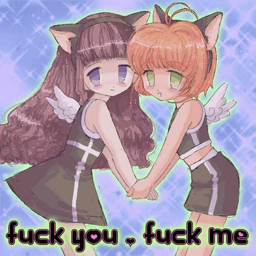 fuck you ✴ fuck me