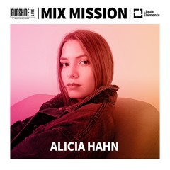 Day 7 | Mix Mission 2024 | Alicia Hahn