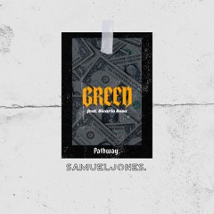 SamuelJones.  Ft. Sicario Sosa "Greed"