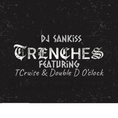 DJ SANKISS _ TRANCHES ft T Cruise _ Double D Oclock.mp3