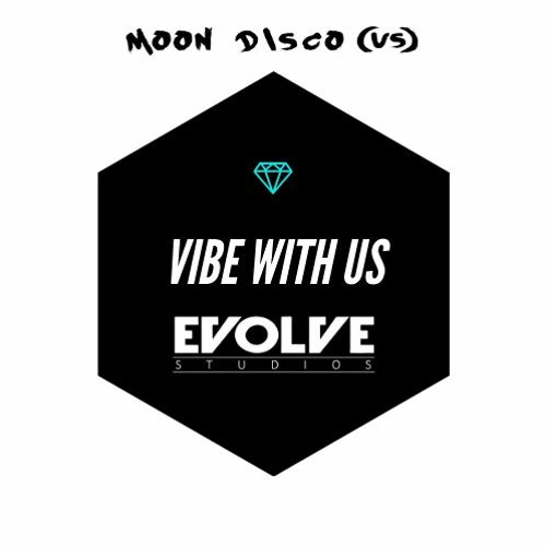 Vibe With US (Original Mix)[FREE DOWNLOAD]