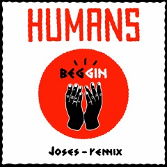Beggin (Joses Remix)