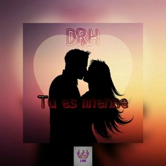 DRH-Tu es Mienne