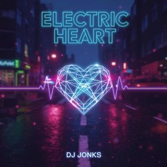 Electric Heart (Original Version)