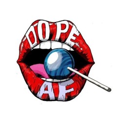 Dope