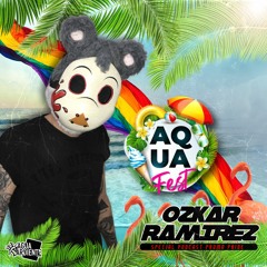 Ozkar Ramirez - Aqua Fest (Special Podcast Promo Pride🏳️‍🌈)