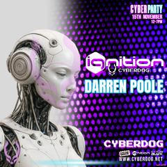 Darren Poole - ignition Cyberdog Cyber Party - 15-11-25