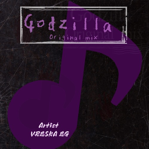 Godzilla (original mix)