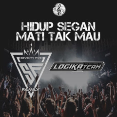 #LF X SF - Hidup Segan Mati Tak Mau Super Exclusive [ RASSIDREMIXER Ft. IDHUL75 ]#MRK BIG MOUSE20 & RD LOGIKA FAMILY