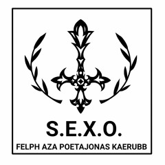 S.E.X.O. ft AZA POETAJONAS prod FELPH