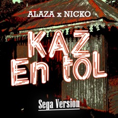 ALAZA X NICKO - Kaz En Tol (DJ MIKL Remix)