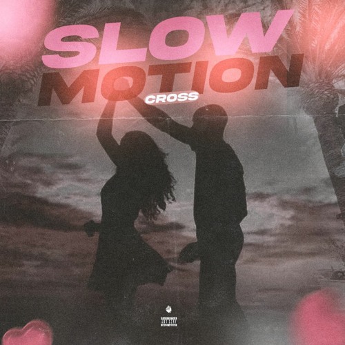 Stream Slow Motion by cross | Listen online for free on SoundCloud
